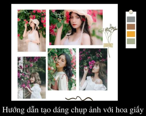 Hướng dẫn tạo dáng chụp ảnh với hoa giấy đẹp xuất sắc