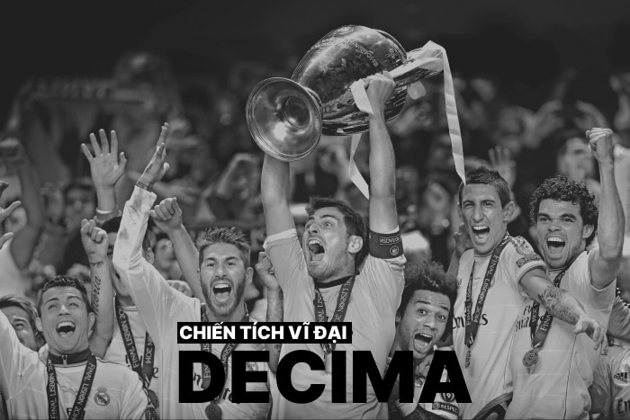 Decima là gì? Từ nỗi ám ảnh đến niềm tự hào ở Real Madrid