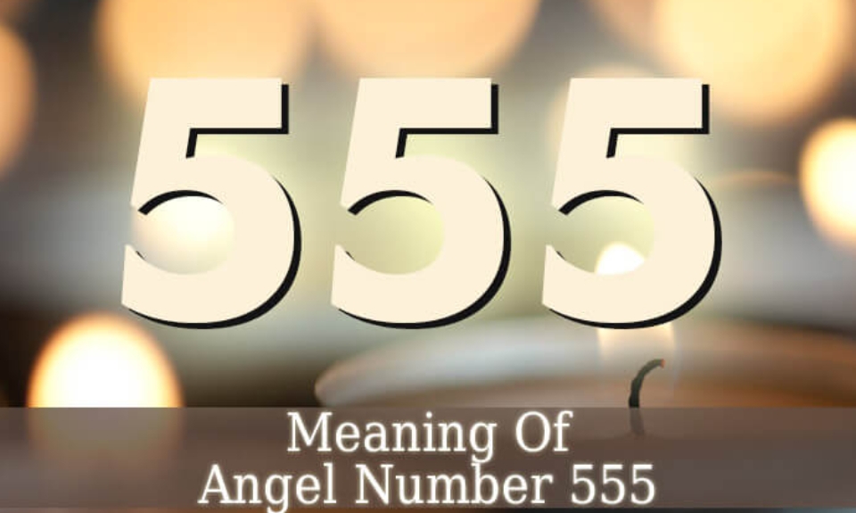 555 có nghĩa là gì? Những sự thật ít được biết đến về ý nghĩa đằng sau con số đặc biệt 555